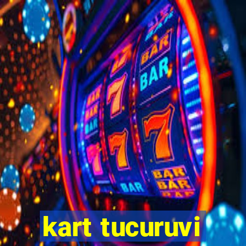 kart tucuruvi